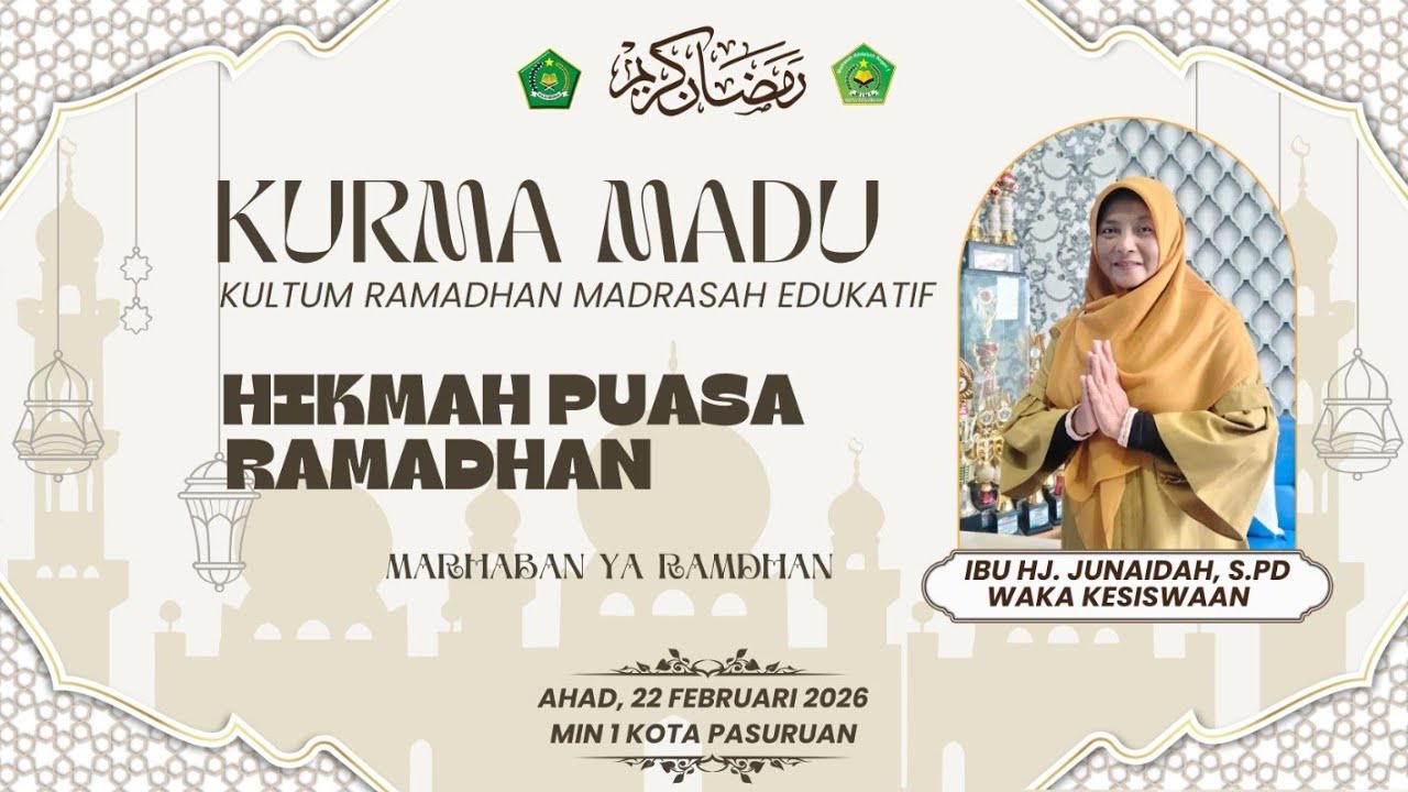 Day 4_KURMA MADU_HIKMAH PUASA RAMADHAN BERSAMA IBU JUNAIDAH, S.Pd