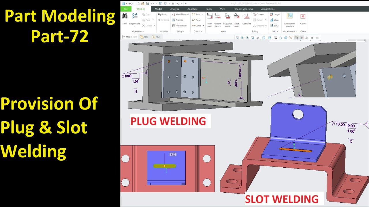 #72 Creo Part Modeling- Provision Of Plug & Slot Welding