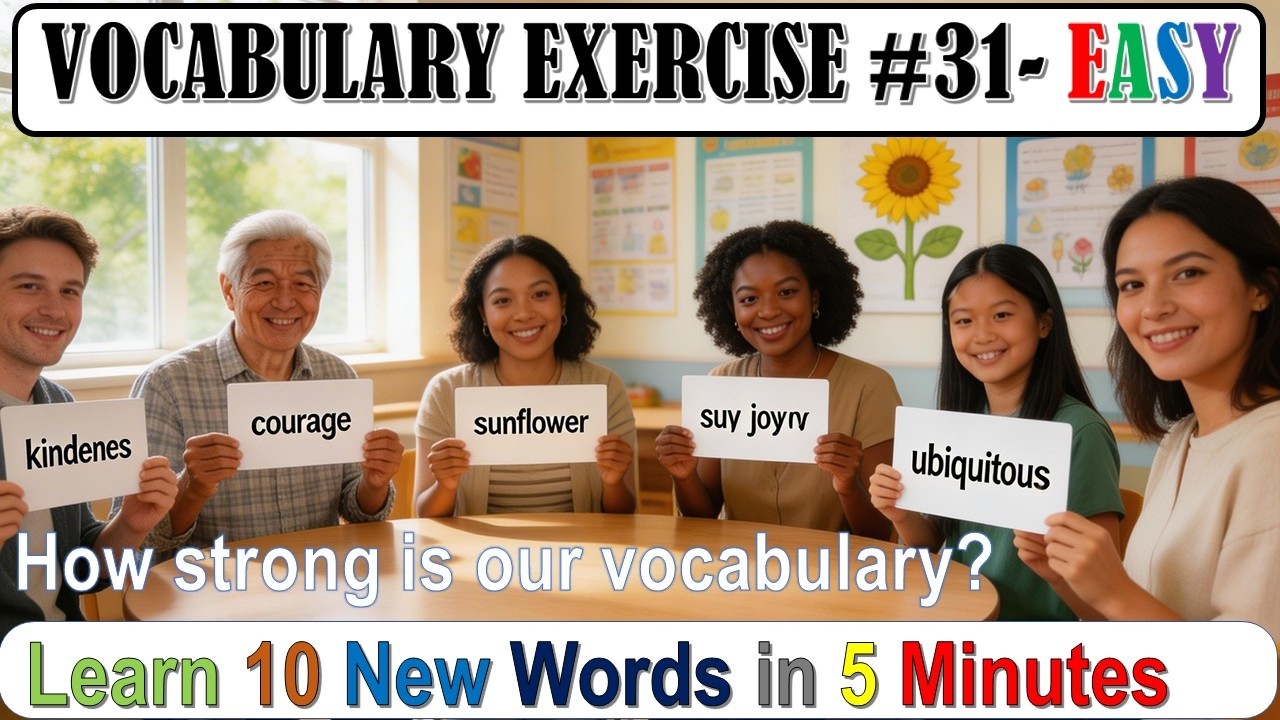 Vocab Exercise 31: Learn 10 New Words in 5 Minutes: EASY