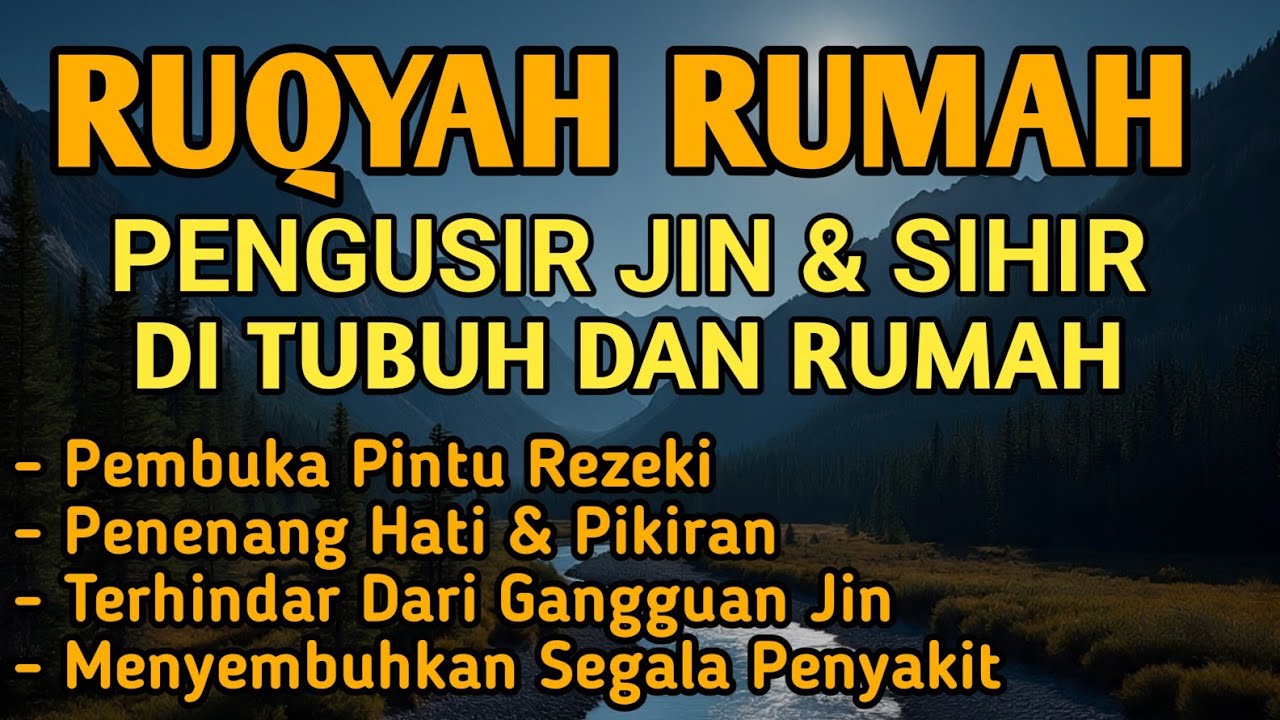 BACAAN RUQYAH AMPUH RUQYAH RUMAH DAN DIRI SENDIRI PENGUSIR JIN DAN SETAN | PENENANG HATI,ALAA AQEL