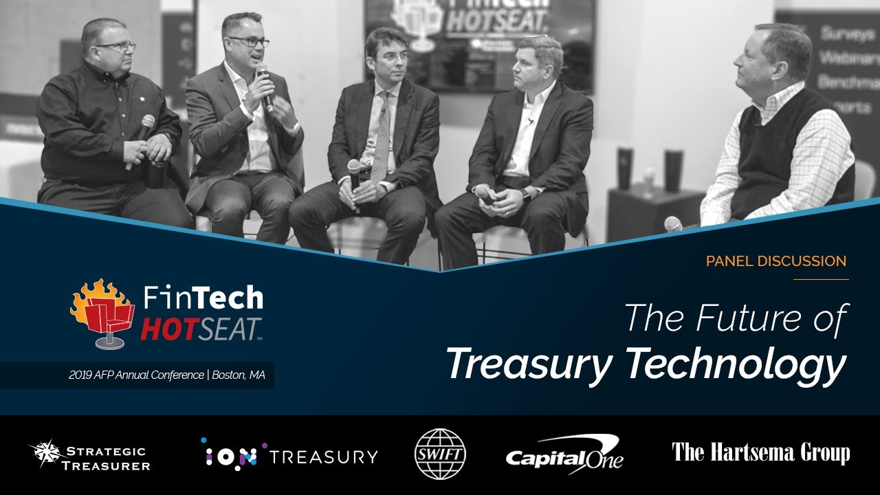 The Future of Treasury Technology - Live FinTech HotSeat Panel at the AFP Conference