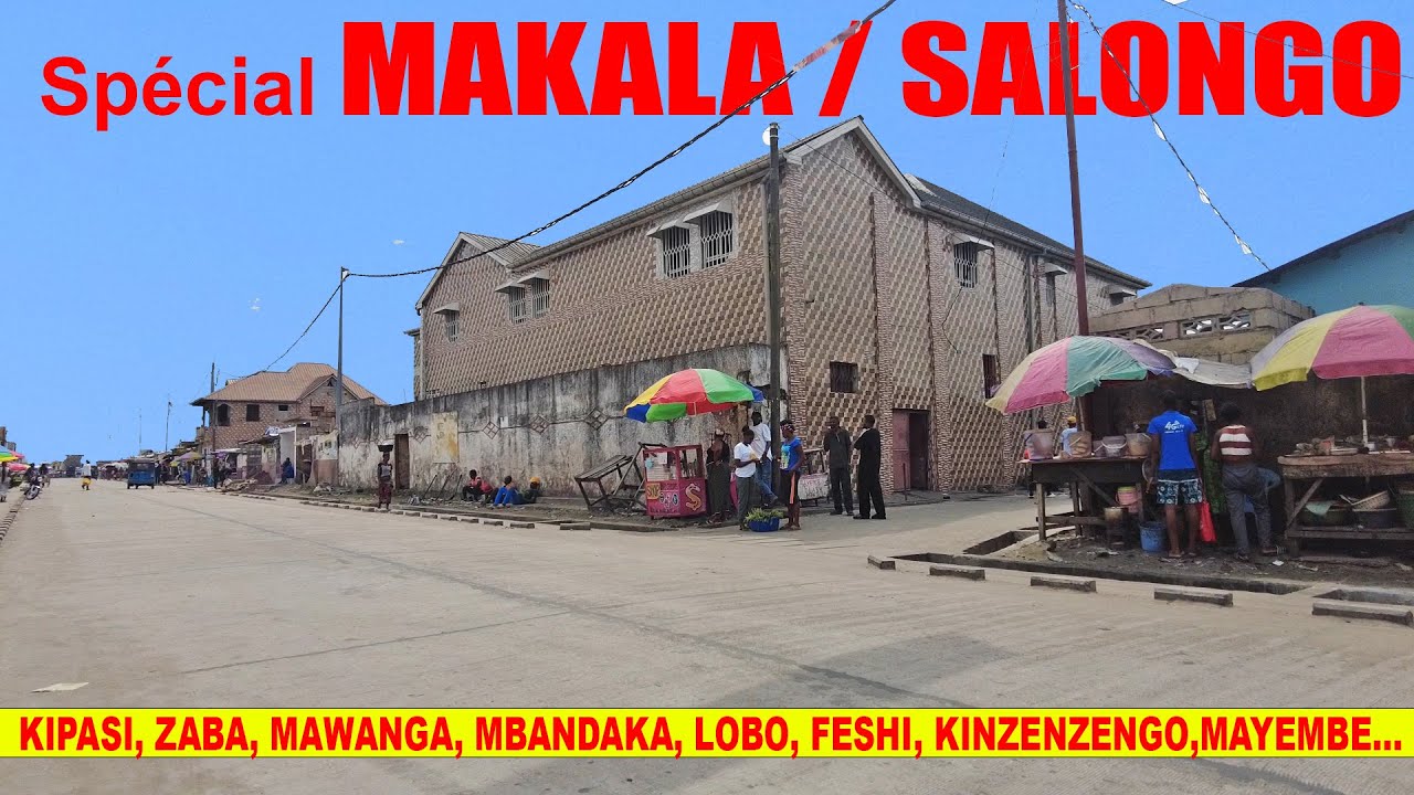 Spécial Quartier SALONGO | Commune de MAKALA | Kinshasa-Rdc