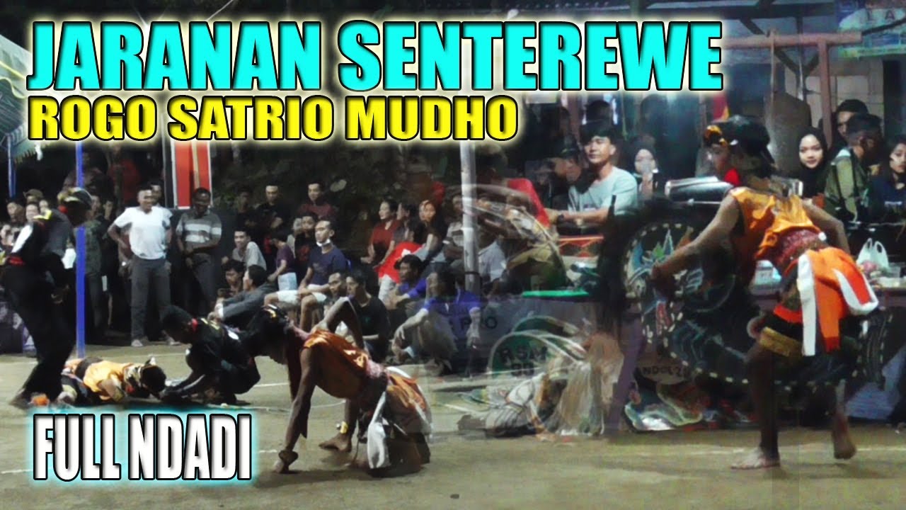 JARANAN TRENGGALEK, TARI SENTEREWE, ROGO SATRIO MUDHO TERBARU