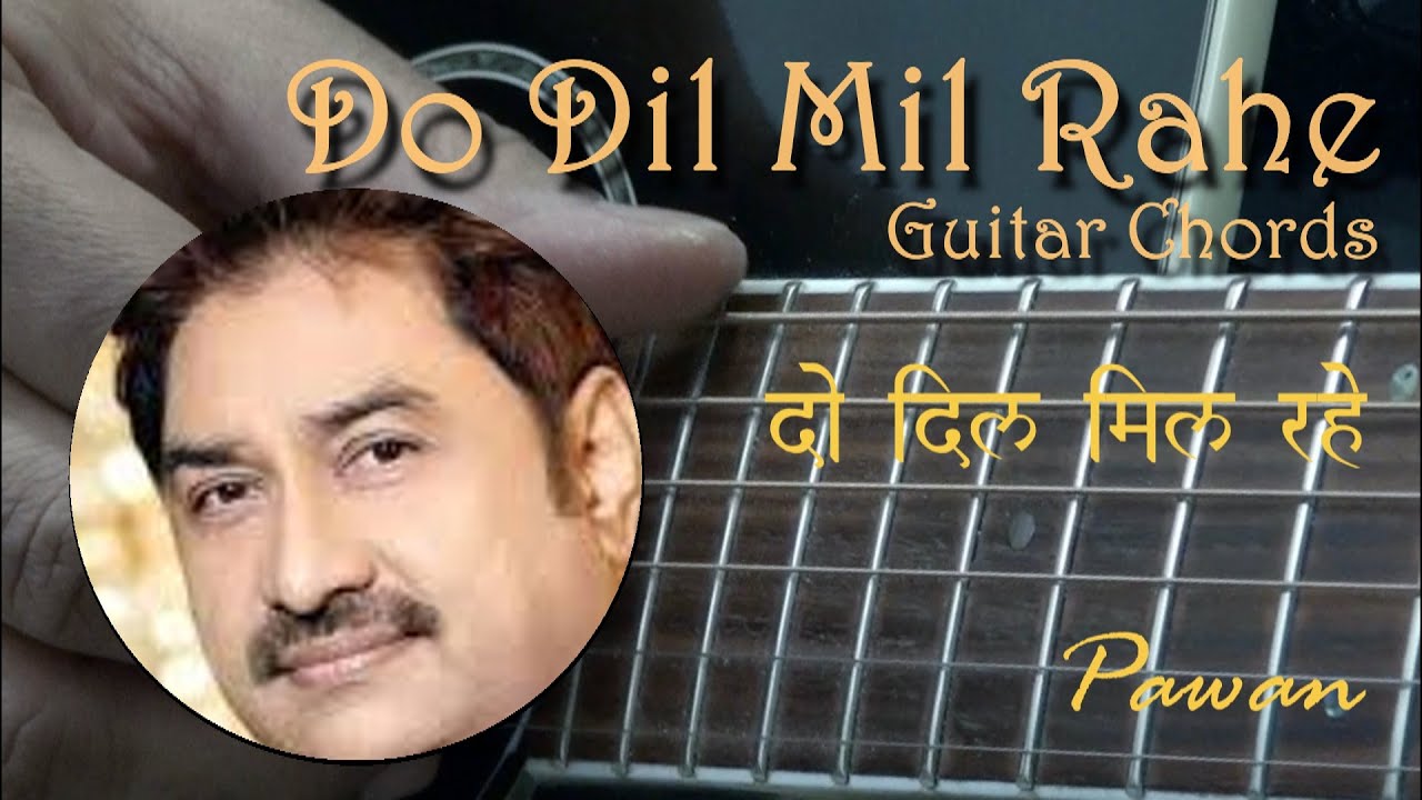 Hindi Song Guitar Lesson | Do Dil Mil Rahe Hain | Chords | Strumming | Pawan