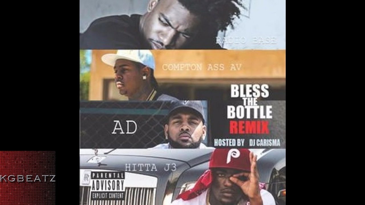 Av LMKR, AD, Hitta J3, Radio Base - Bless The Bottle [Remix] [New 2016]