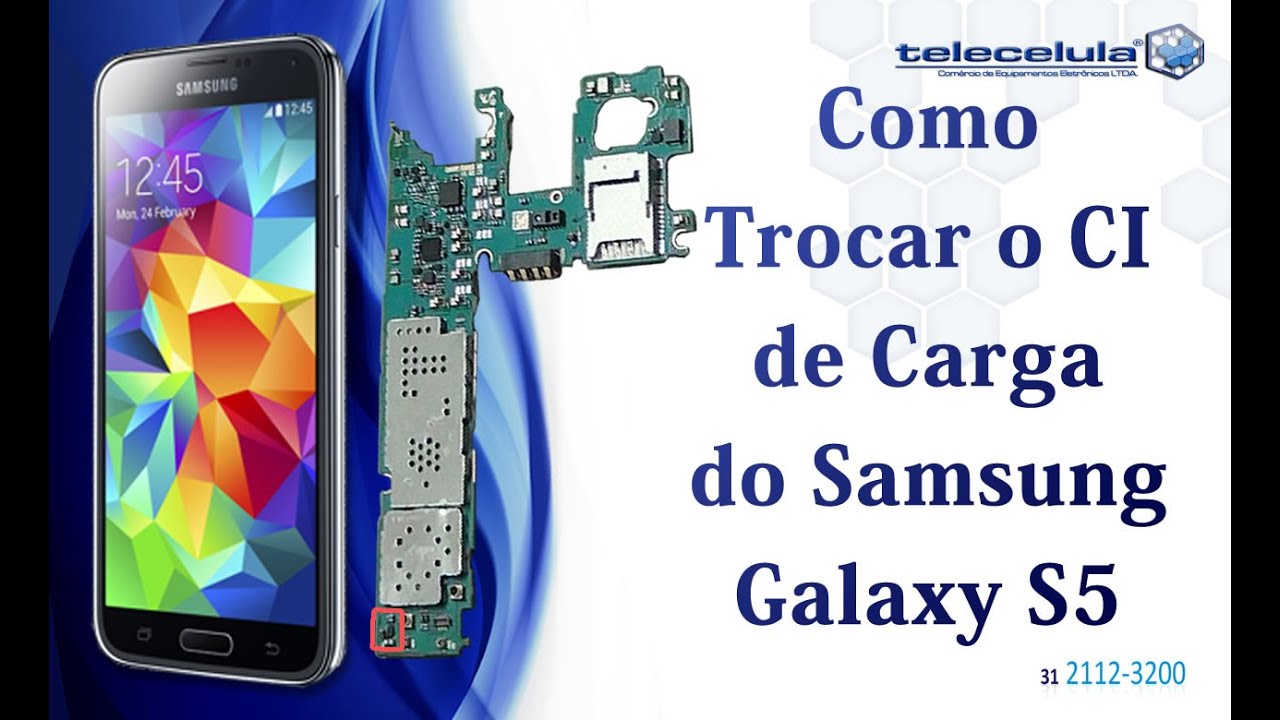 Como Troca (Soldar) o CI de Carga BGA do Samsung Galaxy S5 - TELECELULA