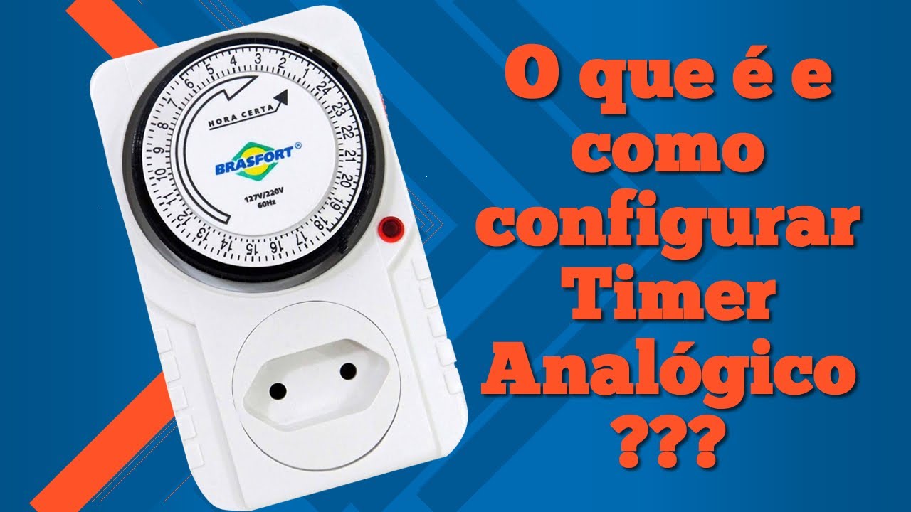 O que é e Como Configurar Timer Temporizador Analógico? | Só Aqui Ferramentas