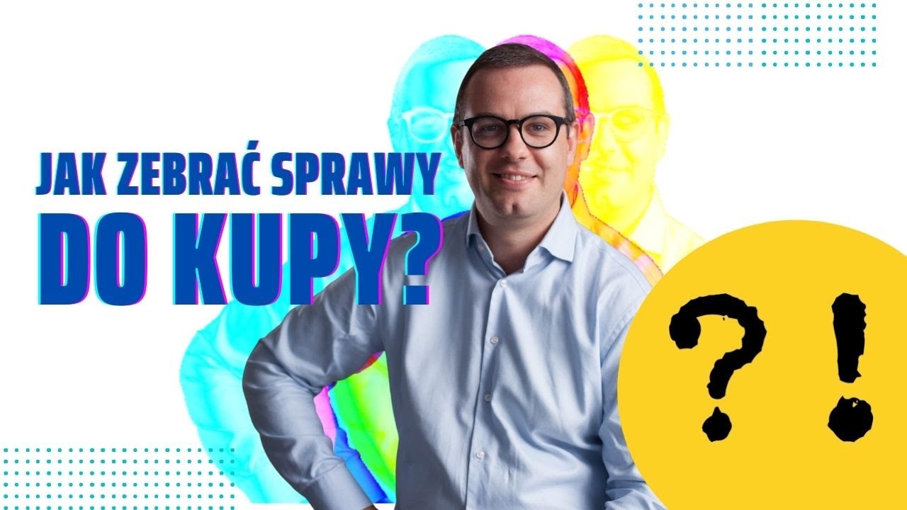 Jak zebrać wszystko do kupy?