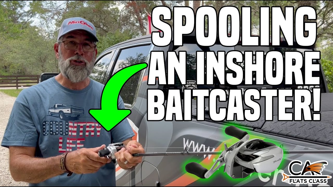 Spooling An Inshore Baitcaster! | Flats Class YouTube