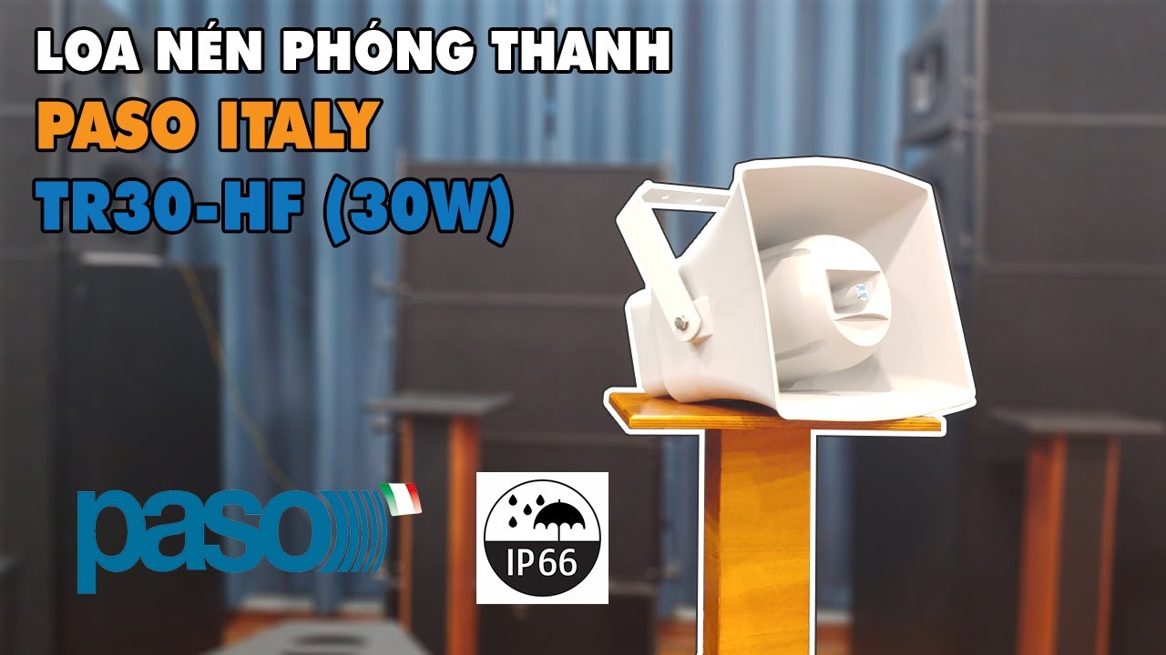 LẠC VIỆT AUDIO | Âm thanh thông báo Paso - Loa nén phóng thanh TR30-HF (30W)