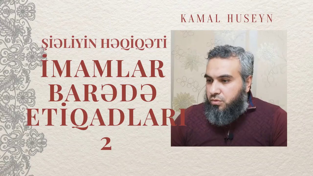 Şiəliyi Taniyaq - İMAMLAR BARƏDƏ ETİQADLARI 2-Cİ DƏRS