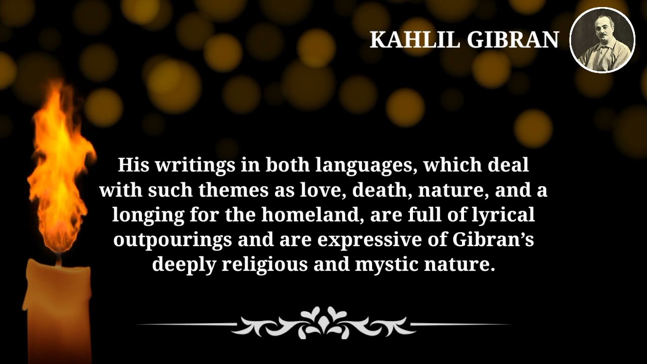 Short Biography and Best Quotes of Kahlil Gibran