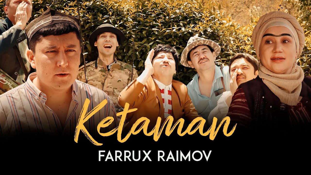 Farrux Raimov - Ketaman | Official Video