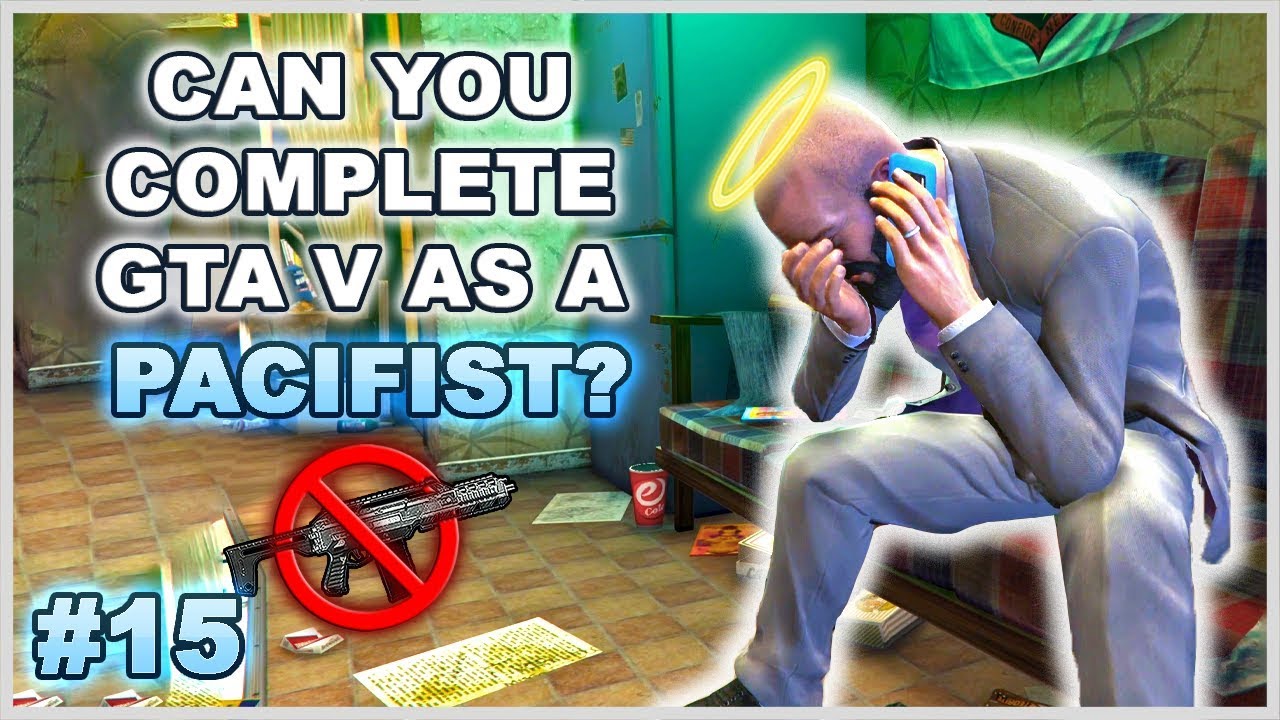 Can You Complete GTA 5 Without Wasting Anyone? - Part 15 (Pacifist Challenge)