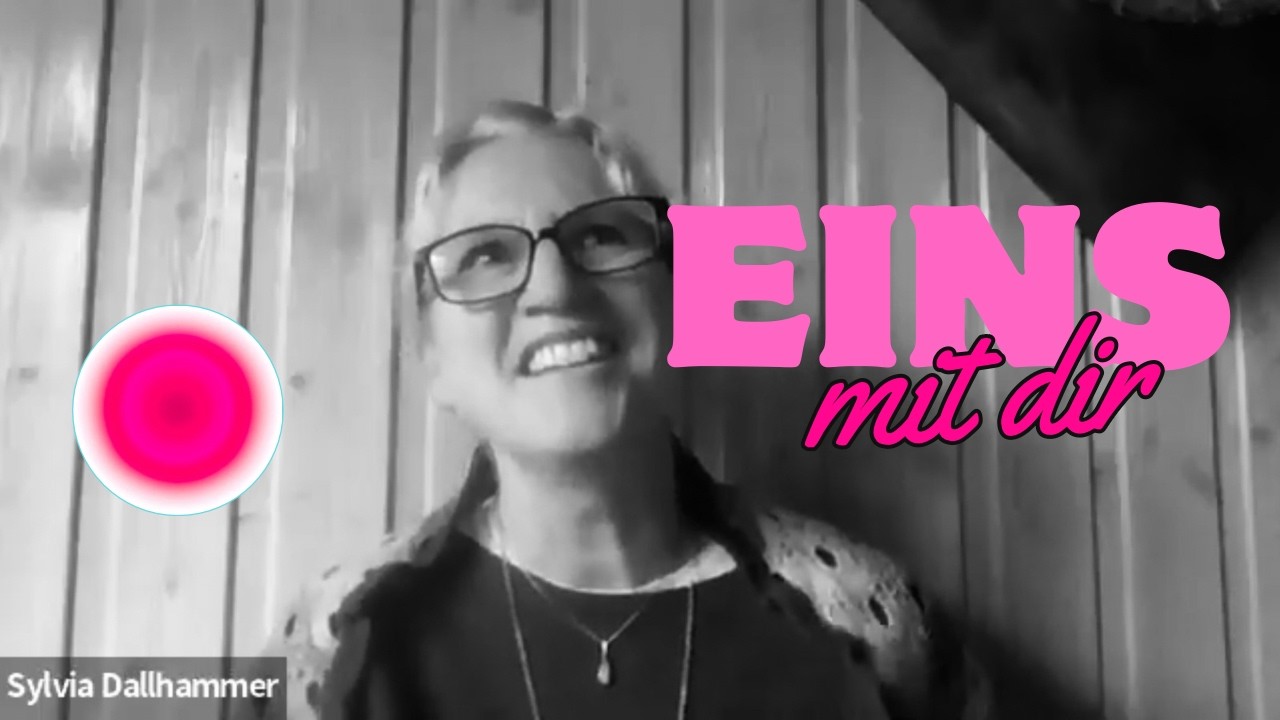Sylvia Dallhammer | Eins mit dir - verbunden und frei