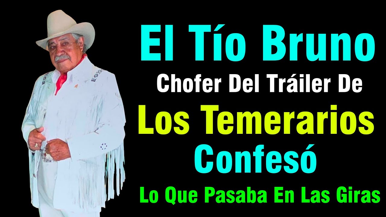 El Tío Bruno, Chofer de Los Temerarios, Revela Todo lo que Pasaba en las Giras