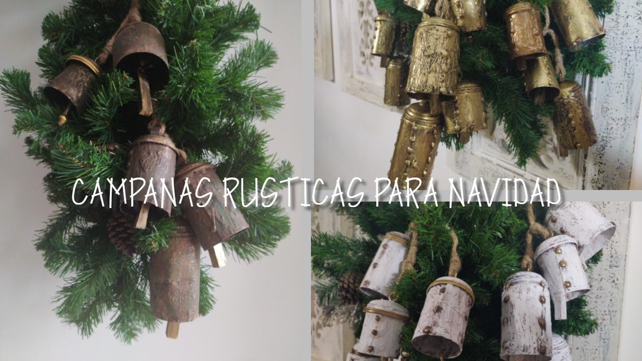 CAMPANAS RUSTICAS PARA NAVIDAD | La Casa de la Decoración
