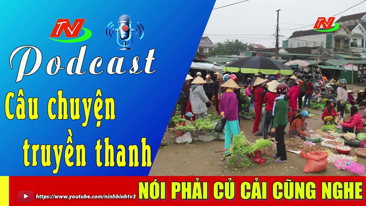 Câu chuyện truyền thanh: Nói phải củ cải cũng nghe | Podcast