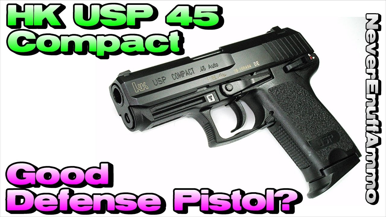 HK USP 45 Compact &mdash; хороший пистолет для самообороны?