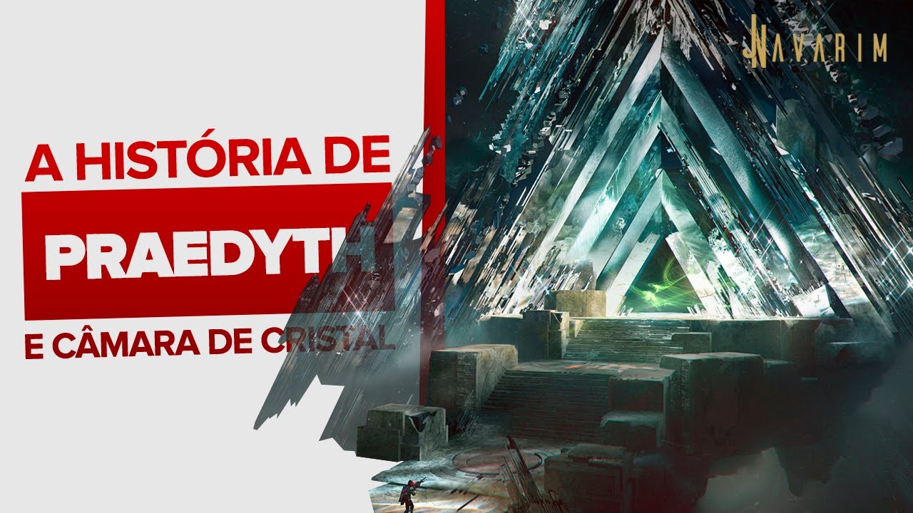 Destiny 2 | Praedyth e a Câmara de Cristal | lore