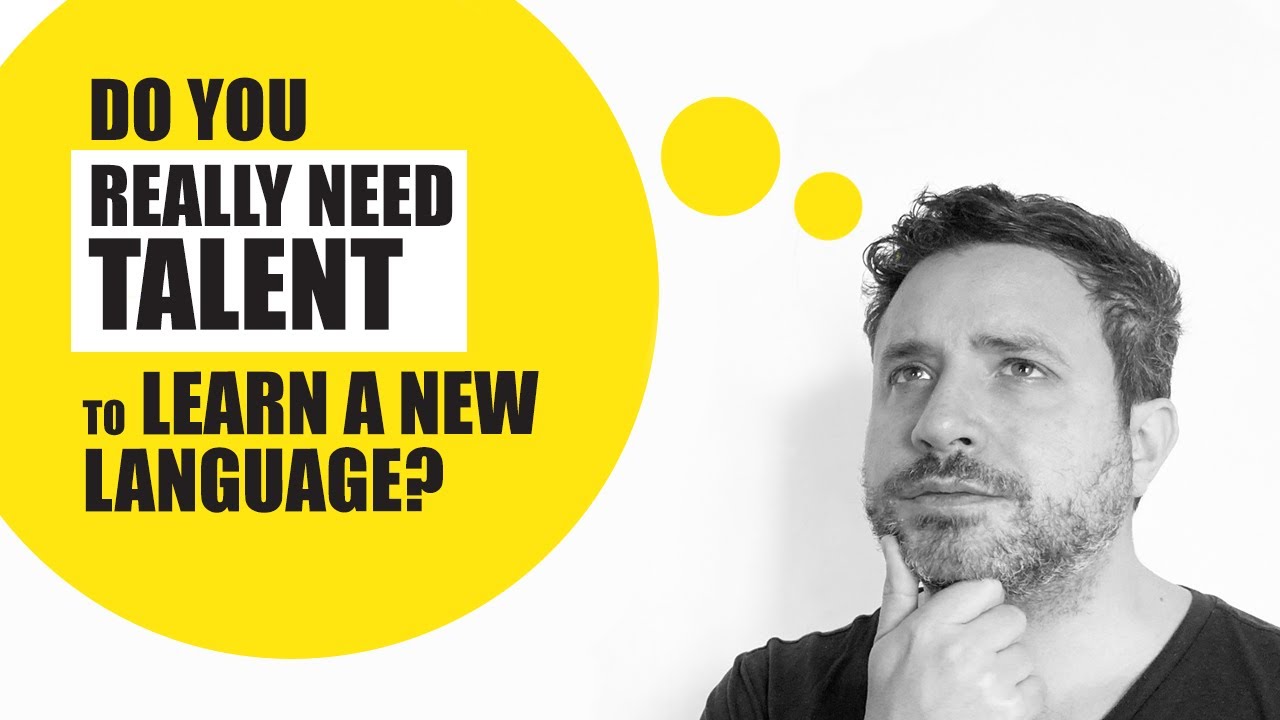 Do you really need Talent to Learn a New Language?