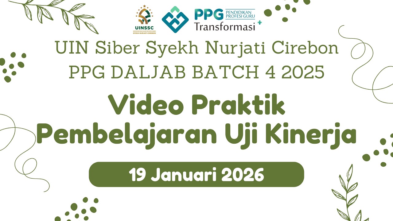 PPG UKIN DALJAB Batch 4 2025 | Universitas Islam Negeri Siber Syekh Nurjati Cirebon