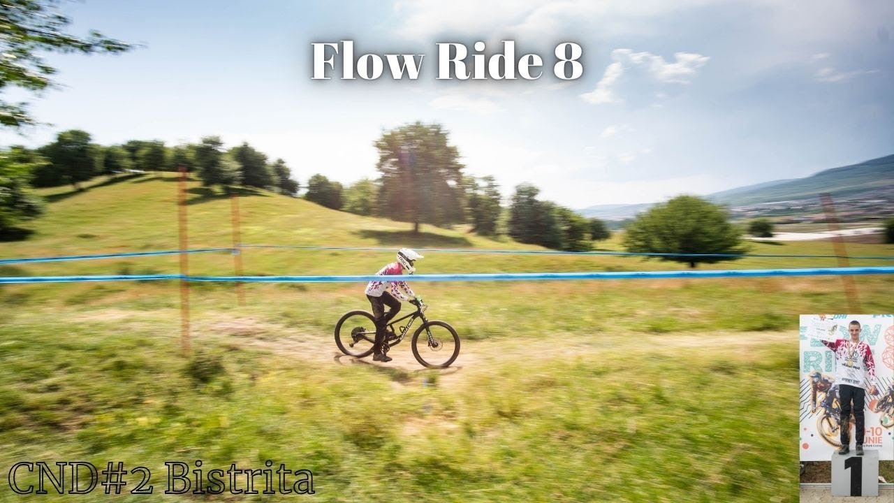 Am cazut in Finala?  |  CRD#2 Bistrita / Flow Ride 8