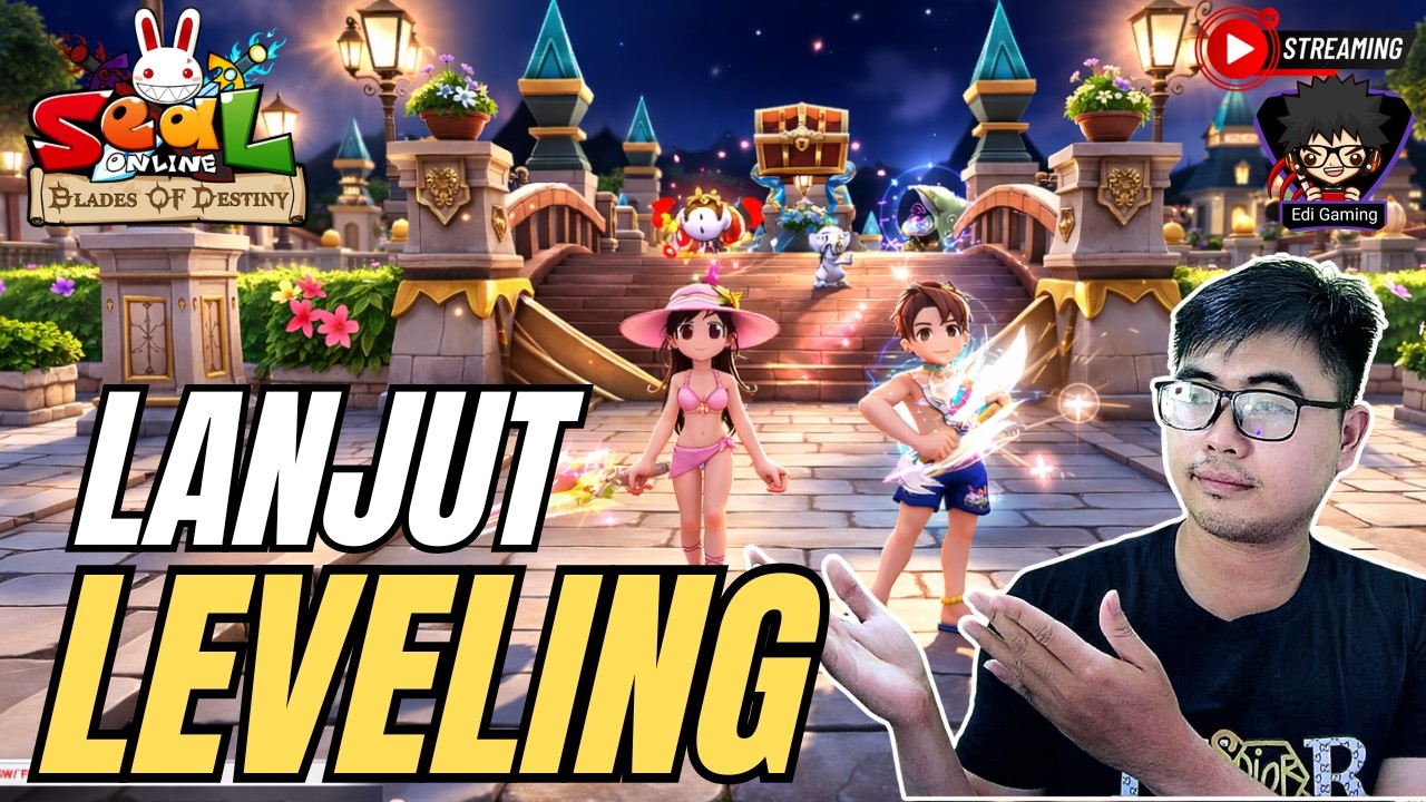 [Seal Online BOD] 🔴Gas Terus Level Jump #mediashareonn #sealonline