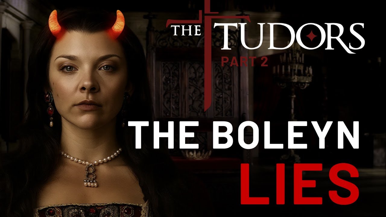 The Tudors’ Lies: Turning the Boleyns into Villains