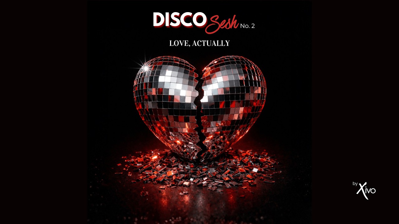 Disco Sesh No. 2 — Love, Actually | Disco & House Mix 2026 ❤️🪩