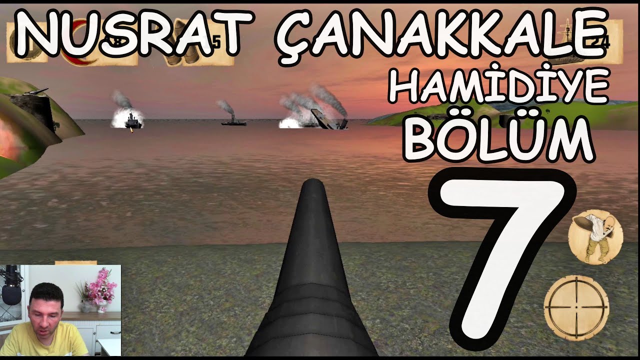 HAMİDİYE TOPLARI BÖLÜM 7 - NUSRAT ASRIN HARBİ ÇANAKKALE