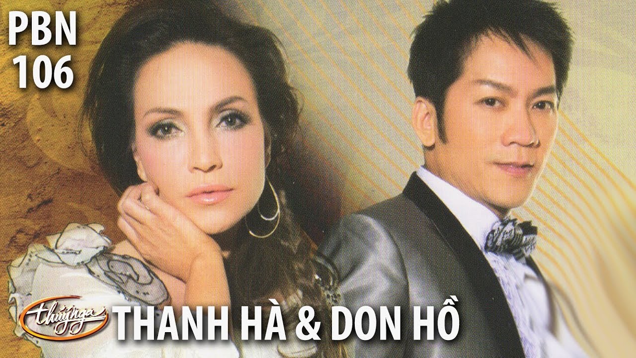 Don Hồ & Thanh H&agrave; - Trắng (Trần Quảng Nam) PBN 106