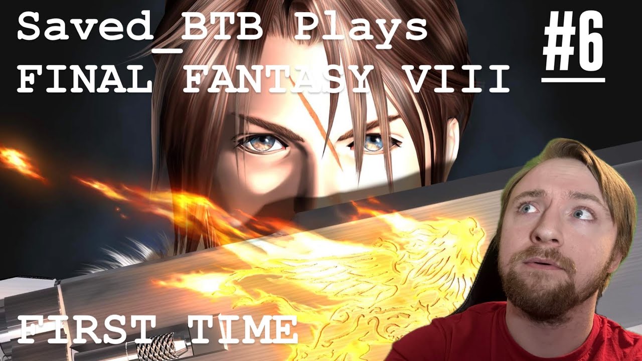 First Time Playing Final Fantasy VIII In 2026 (#6)