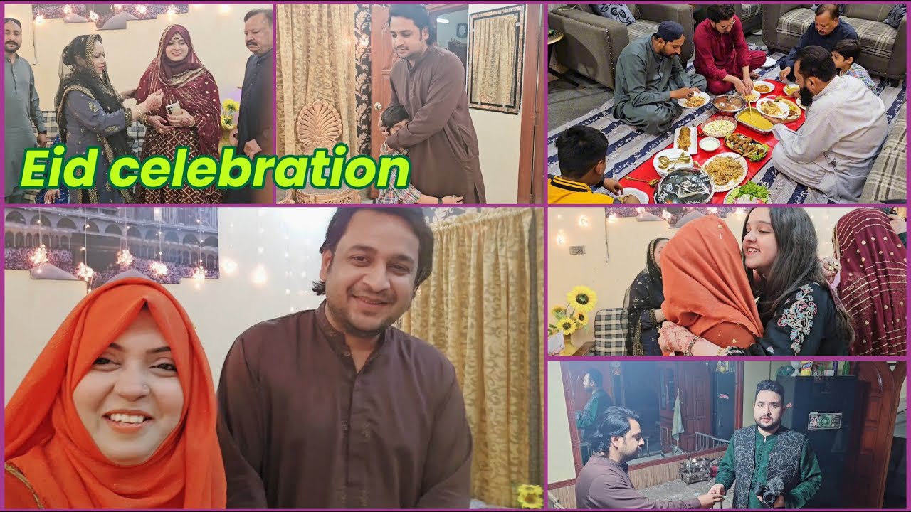 MaashaAllah humari family ki Eid celebration,  Eid First day full day vlog ,Pakistan main eid ayse