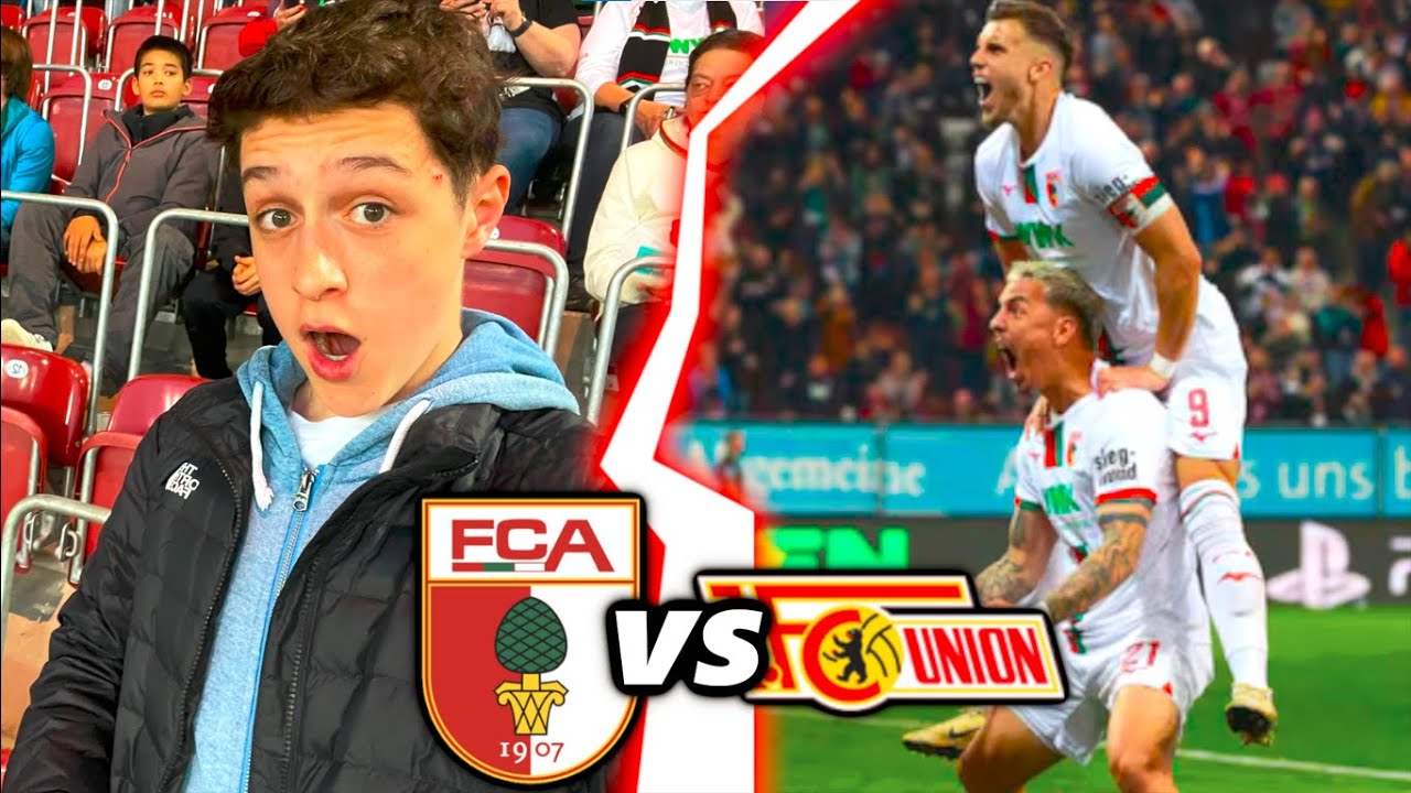 DER TRAUM VON EUROPA🔥😍✨| FC Augsburg - 1. FC Union Berlin | Stadionvlog