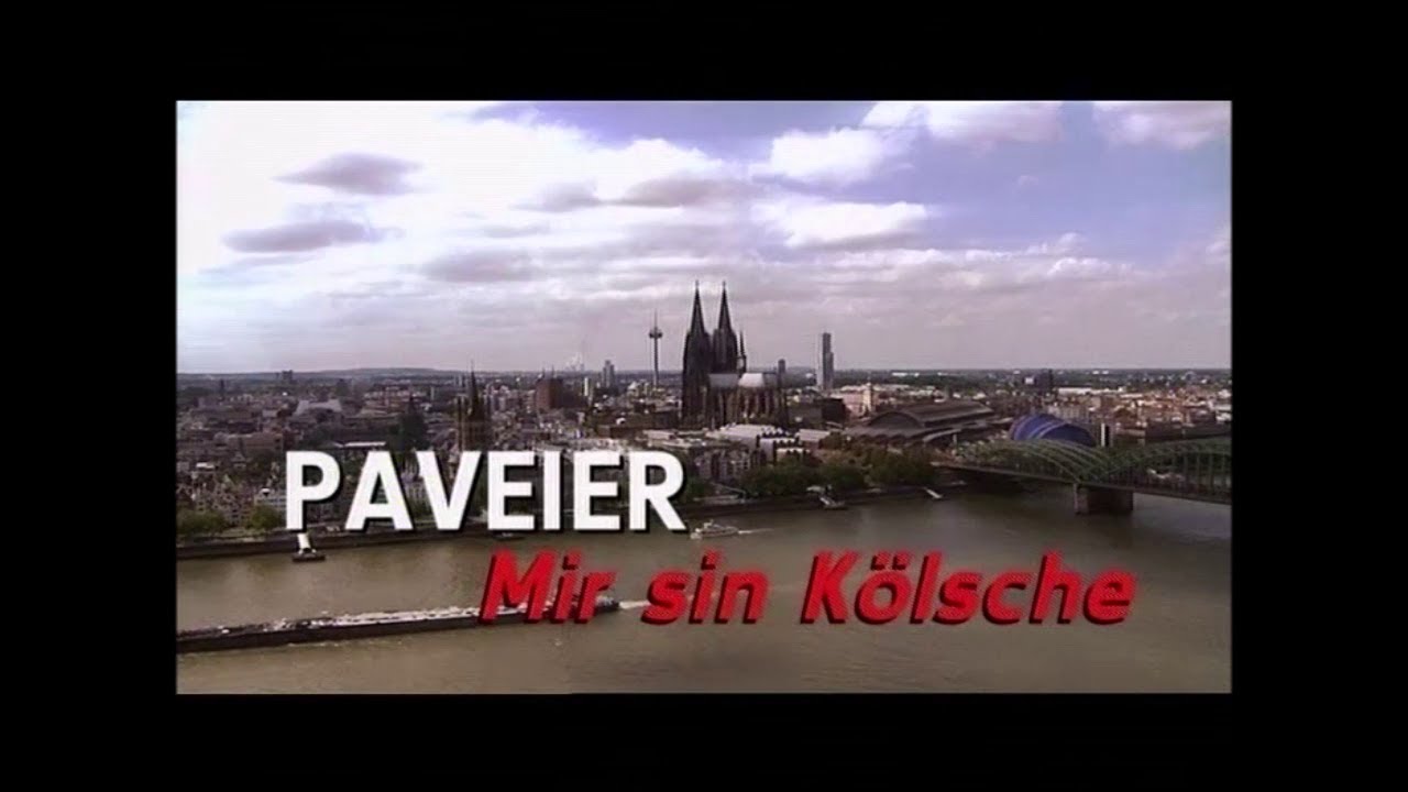 Paveier - Mir sin Kölsche