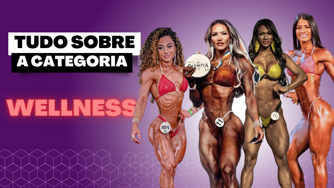 TUDO SOBRE A CATEGORIA WELLNESS (MELHORES DICAS)