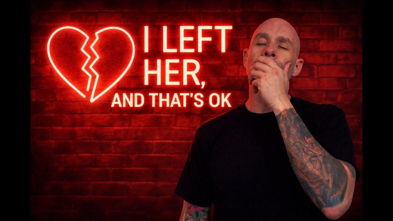 I Left Her… And That’s Okay (How I Finally Moved On)