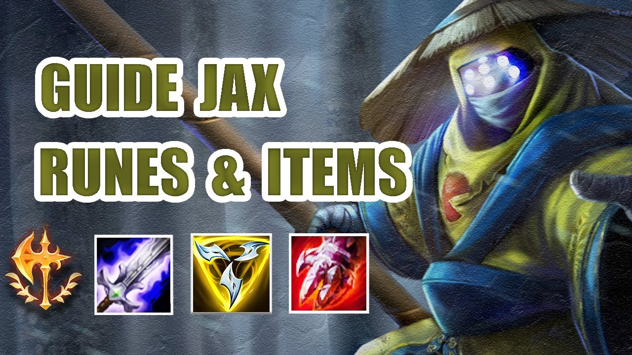 GUIDE JAX S11 - Runes & Build | OPTIMISER JAX POUR LA SAISON 11
