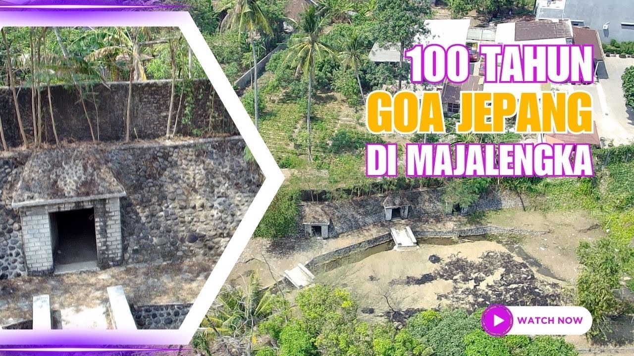 100 TAHUN GOA JEPANG DI MAJALENGKA