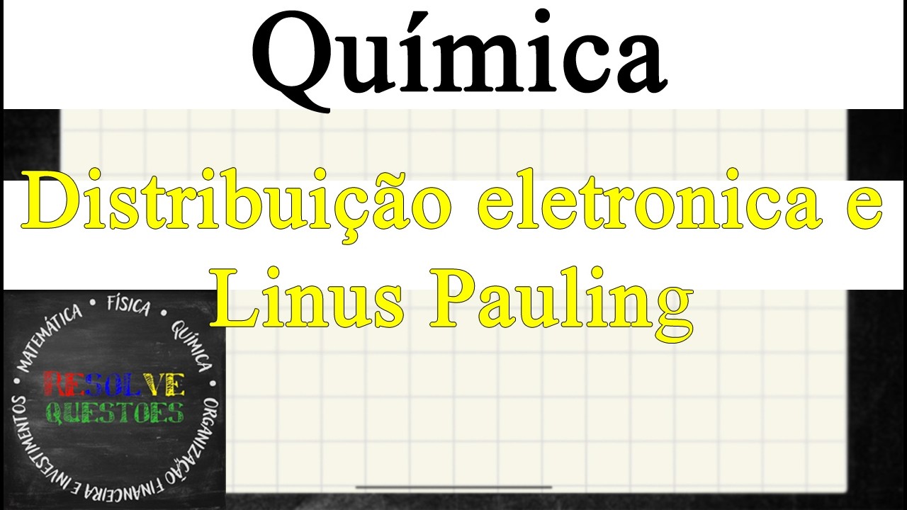 Distribuição eletrônica e Linus Pauling (Quimica)