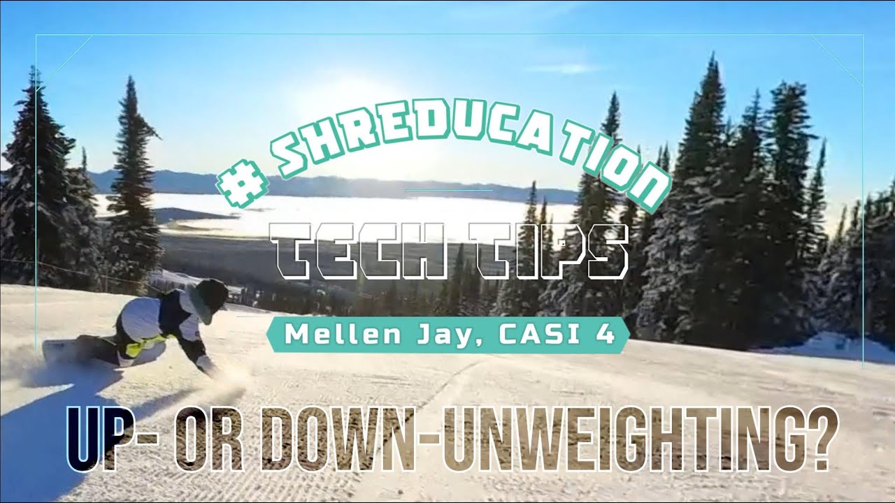 Up & Down Unweighting #SHREDucation Tech Tip