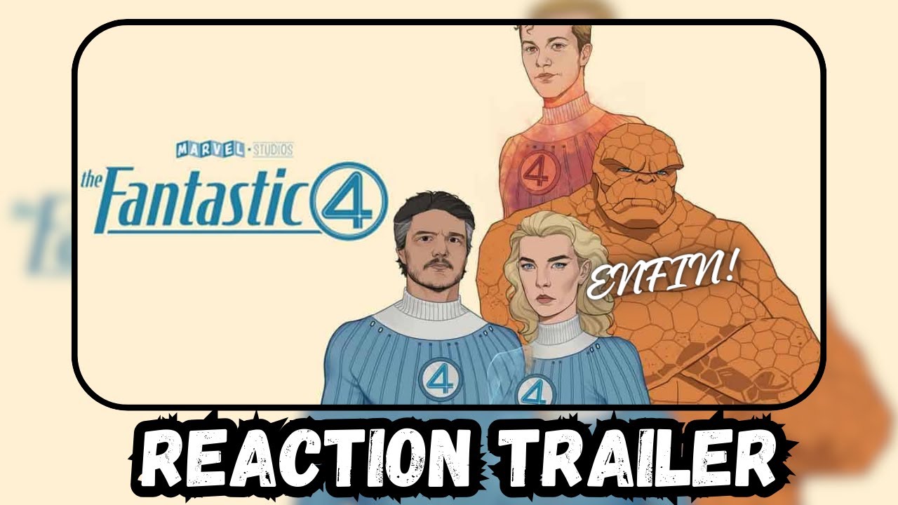 REACTION TRAILER 4 FANTASTIQUE VITE QUE LE FILM SORTE !!!