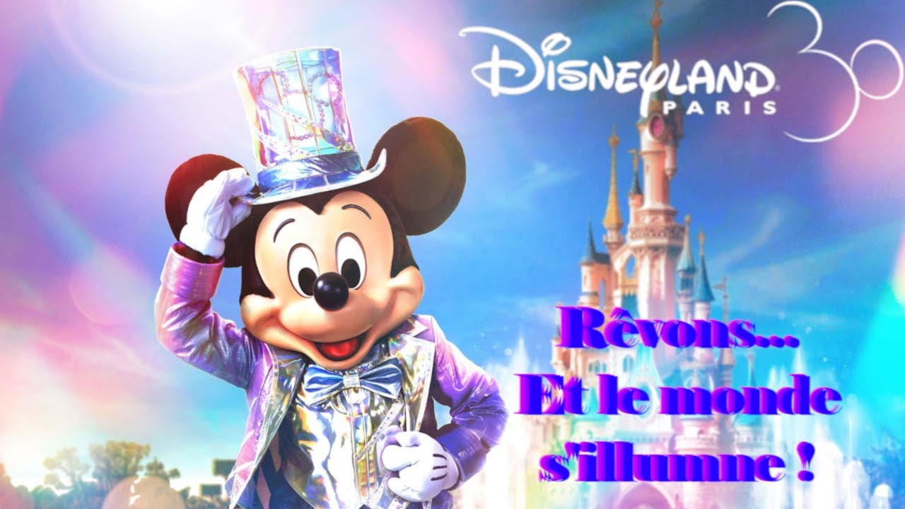 Rêvons... et le monde d'illumine - A Disneyland paris Celebration // Show du 30ème anniversaire