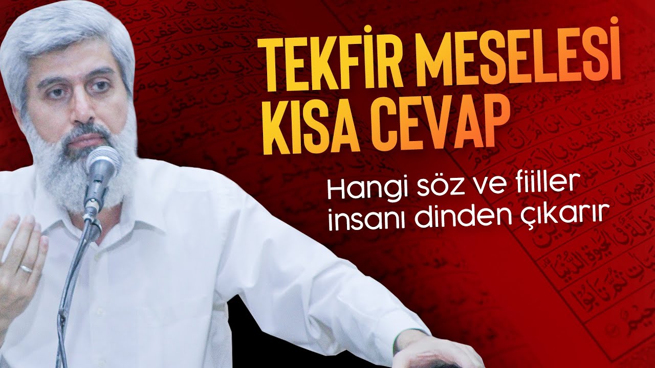 Tekfir Meselesi | Müslümanı Dinden Çıkaran Şeyler Nelerdir?