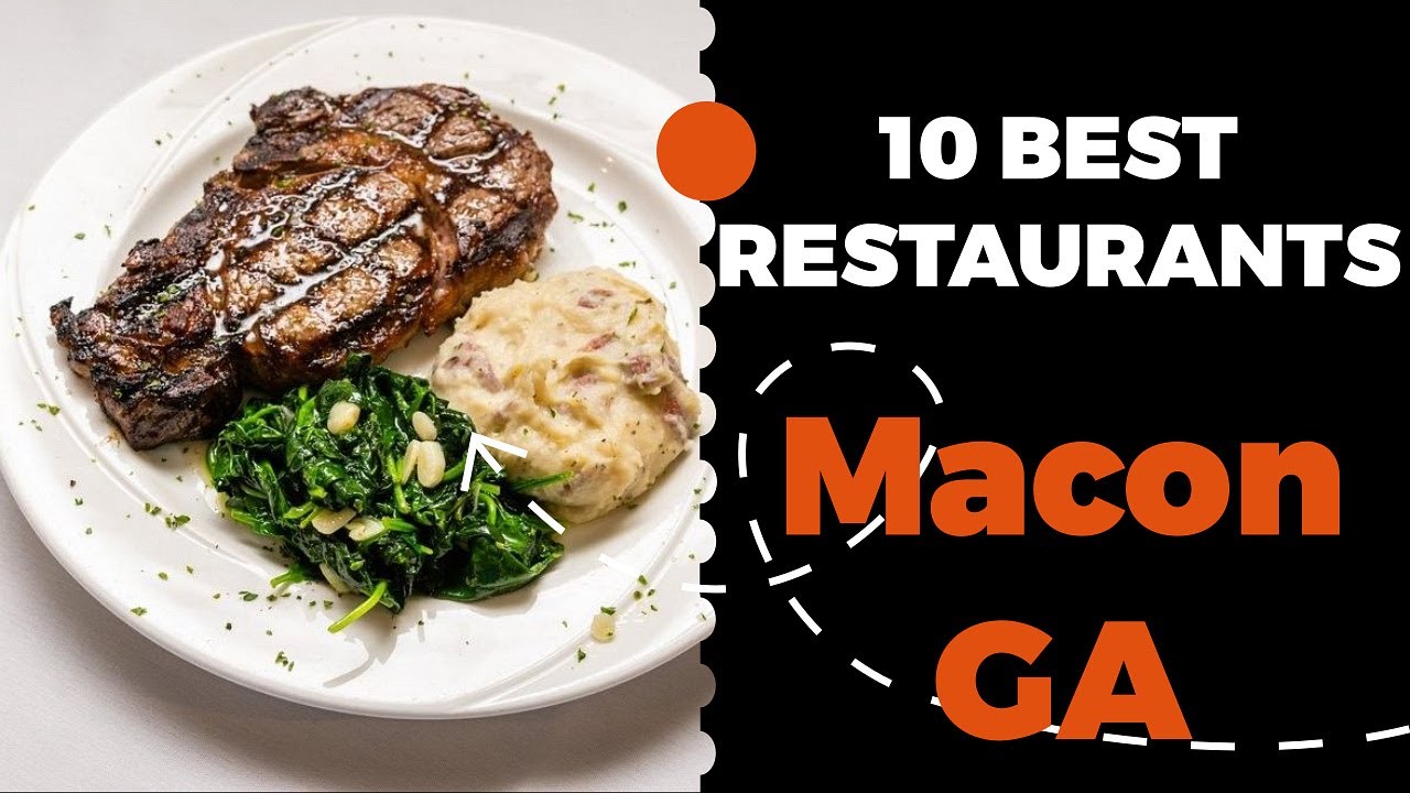 10 Best Restaurants in Macon, Georgia (2022) - Top places the locals eat in Macon, GA