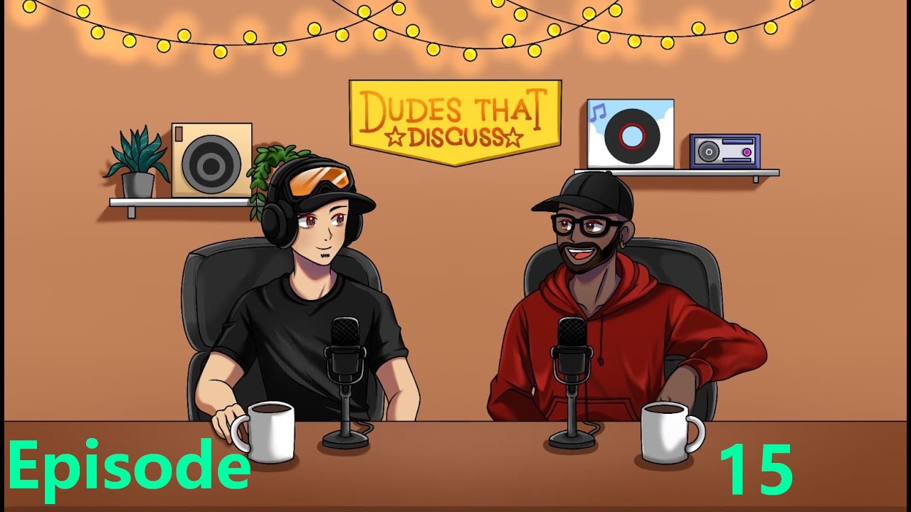 Episode 15: 2 Dudes 1 Siren