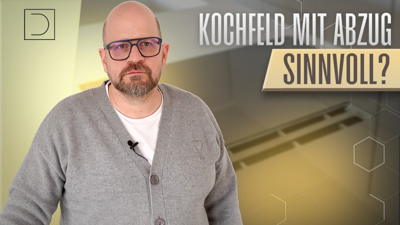 Lohnt sich ein Kochfeld mit Abzug wirklich?