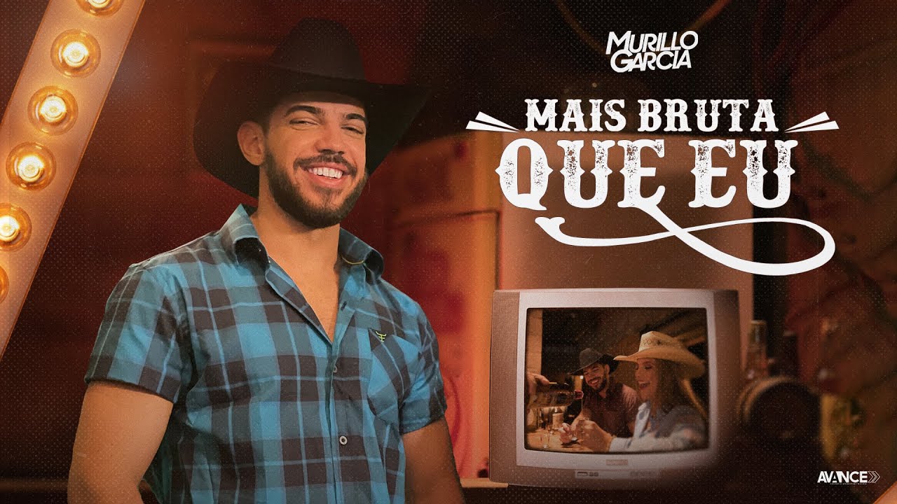 Murillo Garcia - Mais Bruta Que Eu (Clipe Oficial)