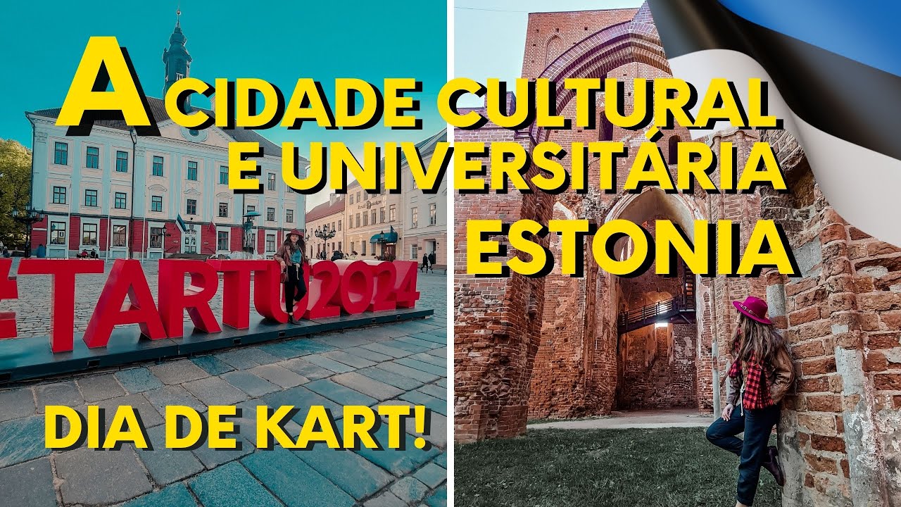 A CIDADE UNIVERSITÁRIA E CULTURAL DA EUROPA - TARTU - INTERIOR DA ESTONIA - A MAIOR PISTA DE KART